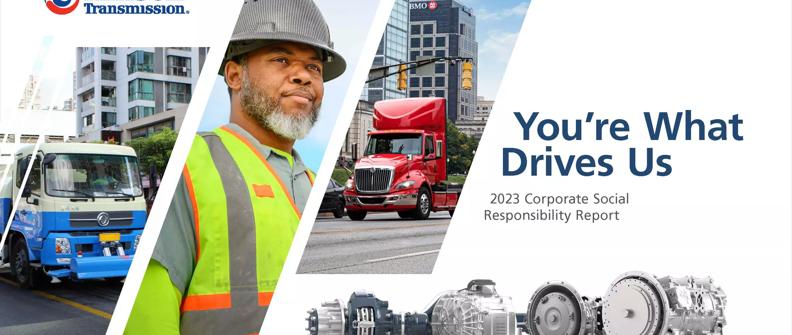 This image is a corporate social responsibility report for Allison Transmission. It features a photo of a man wearing a hard hat and a yellow vest, in front of a semi-truck. The background is a city street with a building on the right and a truck on the left. The report's title is "You're What Drives Us," with the text "2023 Corporate Social Responsibility Report" underneath. There is also a graphic of an Allison Transmission. 